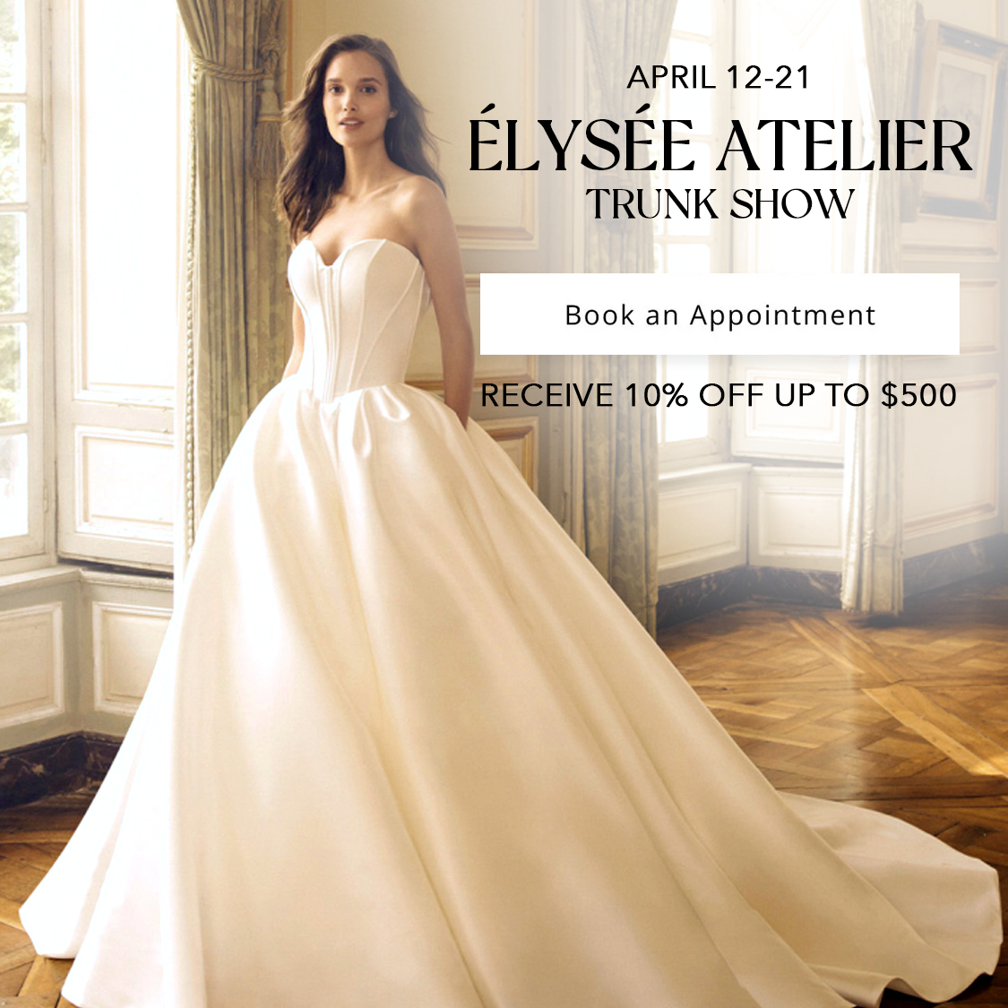 Elysee Atelier Trunk Show Main Image