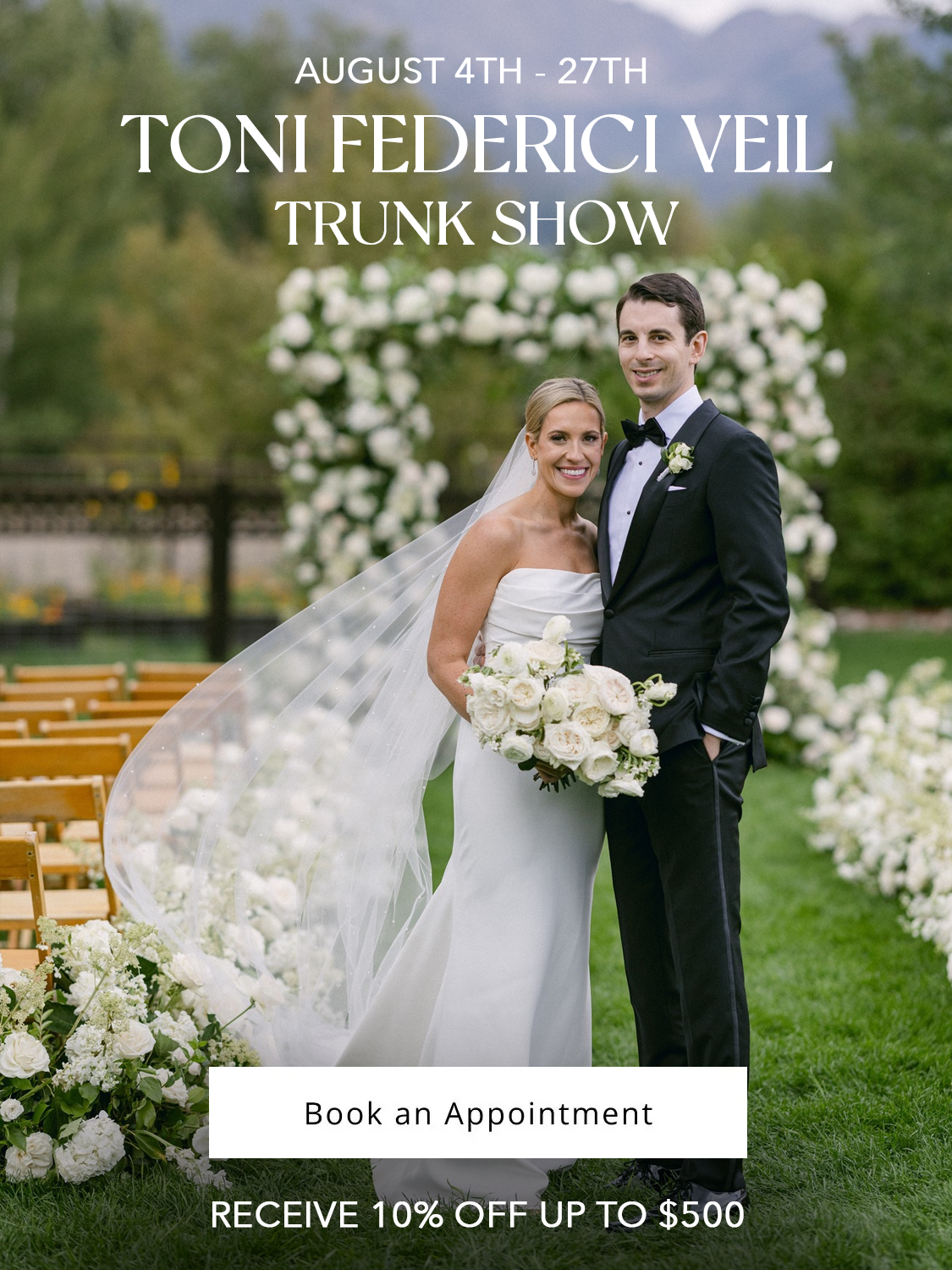 Toni Federici Veil Trunk Show - 8/4-8/27