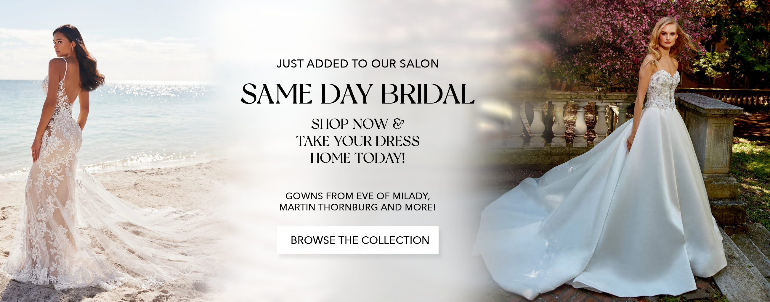 Same Day Bridal - Now Available