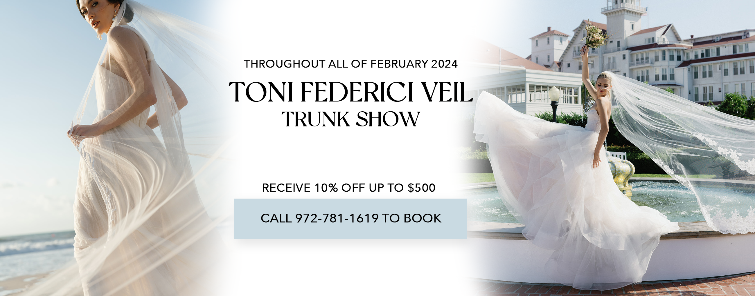 Toni Federici Veil Trunk Show - ALL OF FEBRUARY 2024